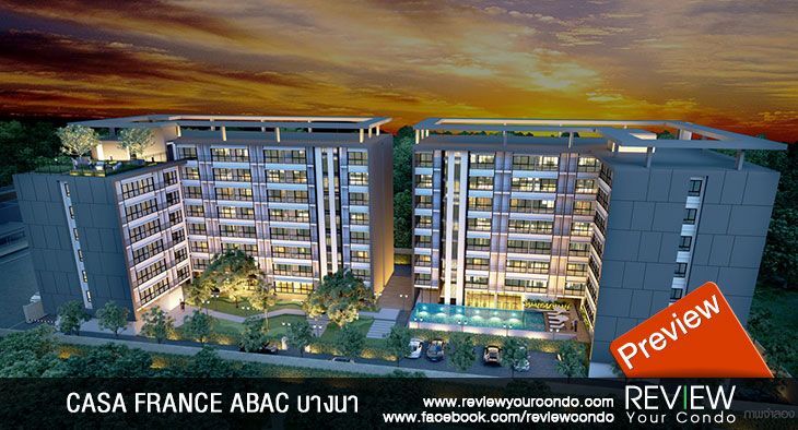 CASA FRANCE ABAC บางนา (PREVIEW)