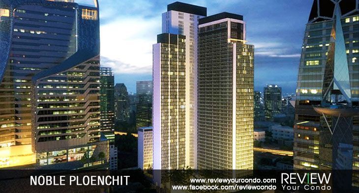 Noble Ploenchit (รีวิวคอนโด)