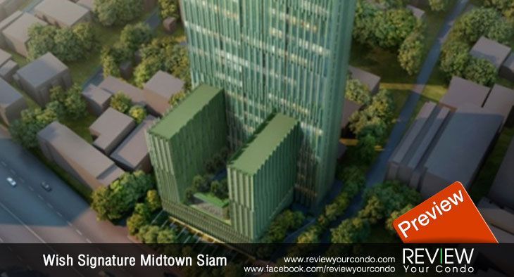 Wish Signature Midtown Siam (PREVIEW)
