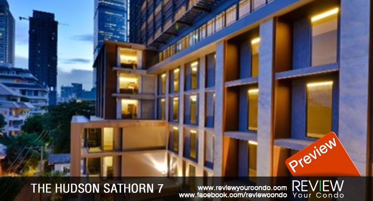 THE HUDSON SATHORN 7 (PREVIEW)