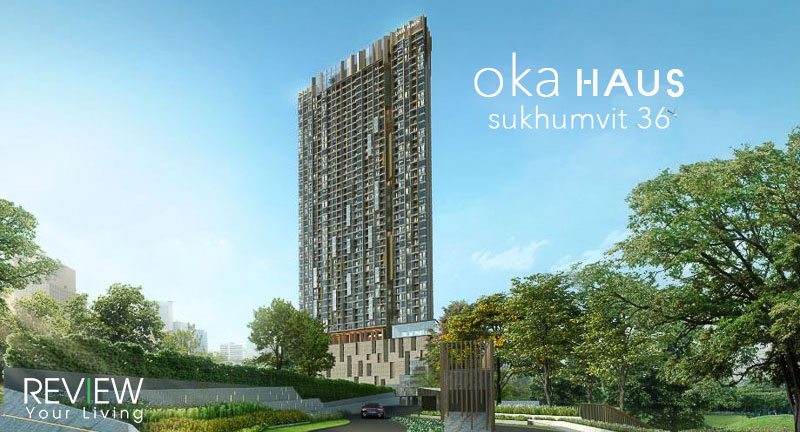 oka Haus Sukhumvit 36 - โอกะ เฮ้าส์ สุขุมวิท 36 (PREVIEW)